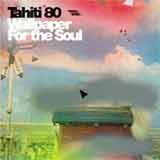 Tahiti 80 – Wallpaper For The Soul  @ www.contactmusic.com
