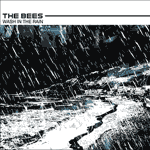 The Bees - Wash in the Rain - Single Review