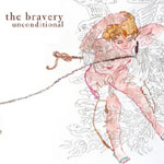 The Bravery - Unconditional - Single Review