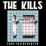 The Kills - Love Is A Deserter - Video Streams