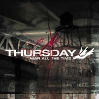 THURSDAY - WAR ALL THE TIME - album review
