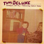 Music - Tim Deluxe - Mundaya (The Boy) Featuring Shahin Badar - Single Review 