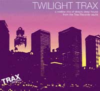 Twilight Trax - New Trax Mix Grooves Deeply, Sweetly