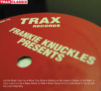 Frankie Knuckles - Presents: His Greatest Hits on Trax Records 