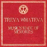 Treva Whateva - Singalong from 'Music's Made of Memories'