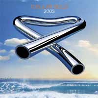 Mike Oldfield - Tubular Bells 2003 (released 26.05.03) @ www.contactmusic.com