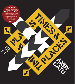 Andy Cato Announces Solo Lp 'Times & Places' Released On 29th April 2013