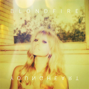 Blondfire Announces New Album 'Young Heart' To Be Released On February 11th 2014