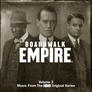 'Boardwalk Empire Volume 2 - Music From The Hbo Original Series' Out September 2 2013