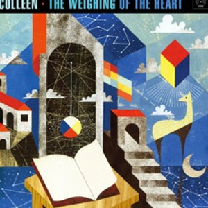 Colleen Announces New Album 'The Weighing Of The Heart' Released May 13th 2013