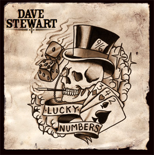 Dave Stewart Announces New Album 'Lucky Numbers' Released September 30th 2013