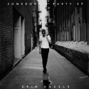 Erik Hassle To Release 'Somebody's Party' Ep On March 4th 2014