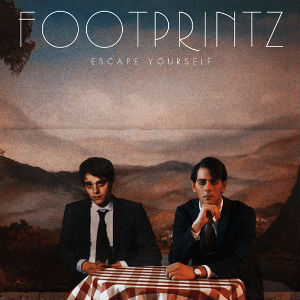 Footprintz Announces Debut Album 'Escape Yourself' Released Released 18th March 2013
