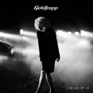 Goldfrapp Release Brand New Album 'Tales Of Us' On 9 September 2013