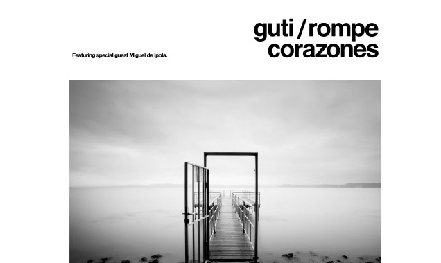 Guti Announces New Studio Album 'Rompecorazones' Released In The UK In May 2014