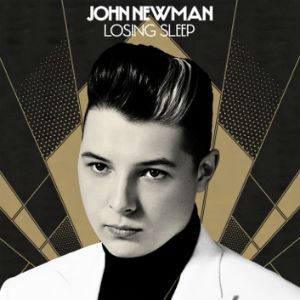 John Newman Releases New Single 'Losing Sleep' On December 16th 2013