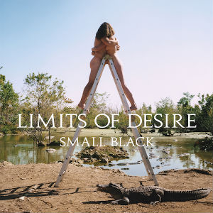 Small Black To Release New Album 'Limits Of Desire' On May 13th 2013