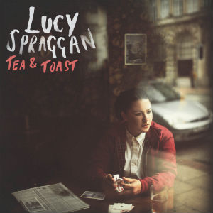 Lucy Spraggan Set To Release New Single 'Tea And Toast' On December 16th 2013