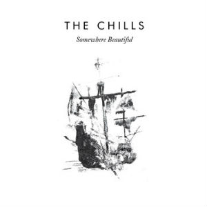 The Chills Announce Release Of Triple Lp Live Album 'Somewhere Beautiful' Out 14th October 2013