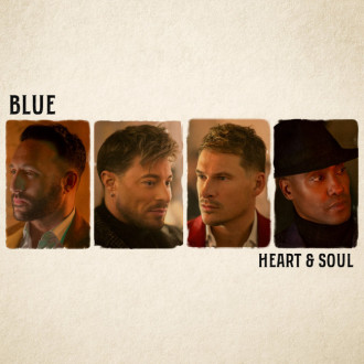 Blue release first album in 7 years Heart and Soul